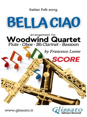 cover image of Bella Ciao--Woodwind Quartet (score)